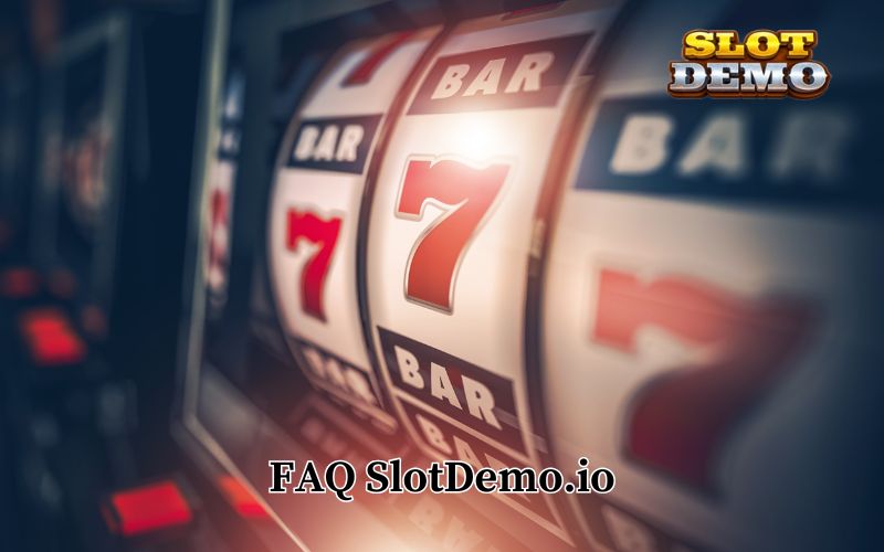 FAQ SlotDemo.io